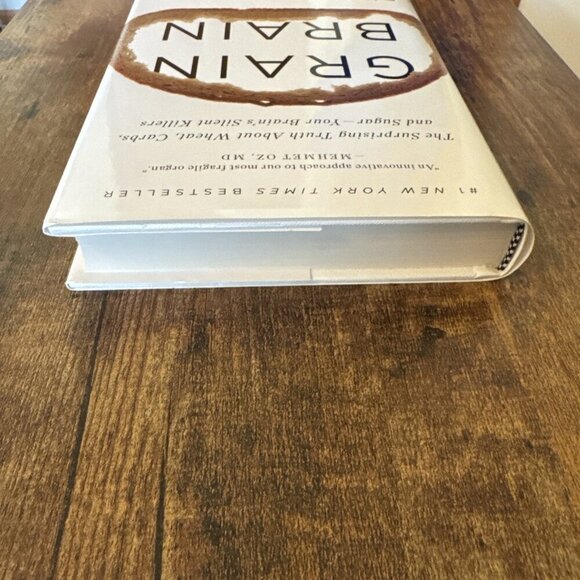 Grain Brain : The Surprising Truth about Wheat, Carbs, and Sugar--Your... - Picture 4 of 10